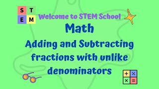 Math  Adding and Subtracting fractions with unlike denominators [upl. by Mohn335]