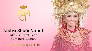 VIDEO PROFIL  AMIRA SHAFA NAJMI Miss Cultural Teen Sumatera Selatan TheWonderfulCulture [upl. by Ahsienom664]