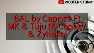 Bal By Caprice Feat MK  Tuju  KClique  amp ZyNakal l The Best Song Of Caprice l HipHop Viral Song [upl. by Kean]