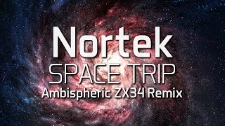 Nortek  Space Trip Ambispheric ZX34 Extended [upl. by Ahsek727]