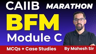 CAIIB BFM Module Module C MCQs amp Case Study  CAIIB DEC 2024  CAIIB BFM Important Questions [upl. by Niltac]