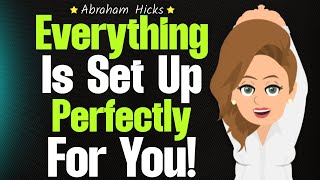 For You Everything is About To Unfold Perfectly ⭐ Abraham Hicks 2024 [upl. by Ahsyt169]