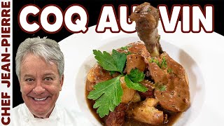 Classic COQ AU VIN  Chef JeanPierre [upl. by Mima]