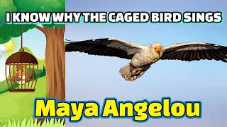 I KNOW WHY THE CAGED BIRD SINGS MAYA ANGELOU  English Poem Recitation Rajesh Nandi [upl. by Samot]