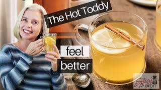 Hot Toddy Recipe  Feel Better NOW [upl. by Attenej]