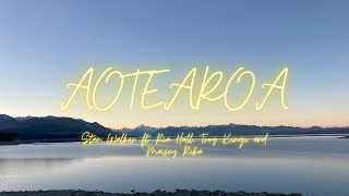 Aotearoa Lyrics Video  Stan Walker ft Ria Hall Troy Kingi and Maisey Rika [upl. by Danny]