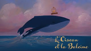 LOiseau et la Baleine  Bande annonce [upl. by Ibrik430]