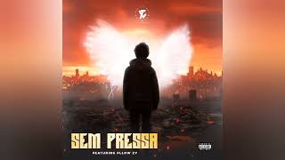 Sem Pressa feat fllowzyRichgun [upl. by Ennayt]