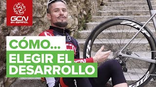 Cómo Elegir El Desarrollo De Tu Bicicleta [upl. by Mulloy]