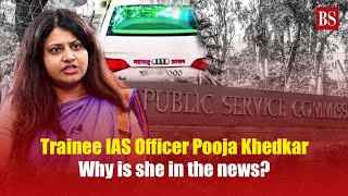 Trainee IAS Officer Pooja Khedkar Why is she in the news  IAS  UPSC [upl. by Annadal]