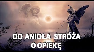 Modlitwa poranna do Anioła Stróża o opiekę [upl. by Anitaf]