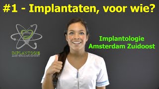 Implantaten voor wie  1  Implantologie Amsterdam Zuidoost [upl. by Ygiaf]