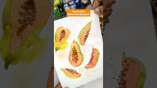 Tips to paint Watercolour Papayas  watercolor Tutorial  Watercolor Tips painting papaya artwork [upl. by Barkley]