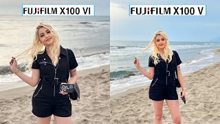 Fujifilm X100VI Vs Fujifilm X100V Camera Test Comparison [upl. by Airamzul]