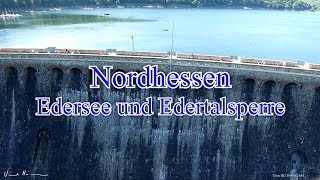 Nordhessen  Edersee und Edertalsperre [upl. by Siramay]