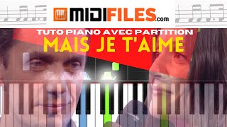 🎹 TUTO PIANO  MAIS JE TAIME GRAND CORPS MALADE amp CAMILLE LELLOUCHE  Avec partition [upl. by Naillil]