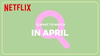 New on Netflix  April 2024 [upl. by Rocco]