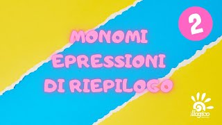 Monomi  espressioni di riepilogo 2 [upl. by Mansur900]