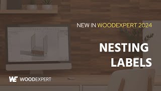 New in WOODEXPERT 2024 Nesting labels [upl. by Ilahsiav]