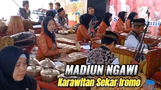 MADIUN NGAWi Versi Gamelan Karawitan Sekar Iromo Krebet Jambon Ponorogo [upl. by Skipper]