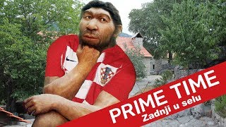 Zadnji u selu  173  Prime Time [upl. by Milicent]