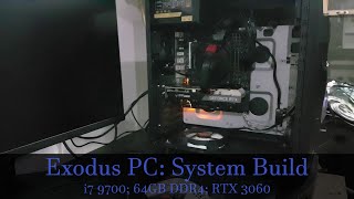 Exodus PC Case System Build [upl. by Lyndes10]