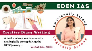 Creative Diary Writing helps IAS inInterview  Vaishali Jain AIR 21  UPSC Result 2020 [upl. by Troyes]