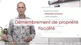 Tout savoir sur le démembrement de propriété Formation et conseil en gestion de patrimoine [upl. by Anelegna]