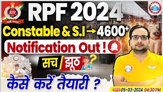 RPF 2024 Notification Out  RPF Constable amp SI 4660 Post Real Or Fake Full Info By Ankit Bhati Sir [upl. by Ynoep]