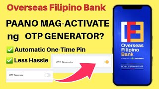 OFBANK HOW TO ACTIVATE OTP GENERATOR IN YOUR OFBANK APP  LANDBANK  AUTOMATIC OTP  BabyDrewTV [upl. by Hazelton560]