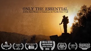 Only the Essential Pacific Crest Trail Documentary [upl. by Paehpos]