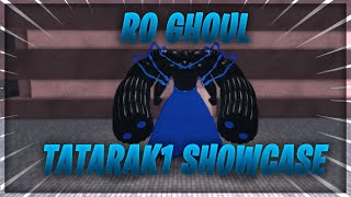 RO GHOUL TATARAK1  TATARA KAKUJA  SHOWCASE   Roblox Türkçe [upl. by Eihtur]