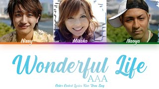 AAA  Wonderful Life Color Coded Lyrics KanRomEng [upl. by Helaina]