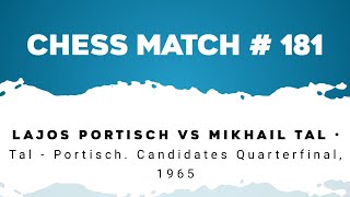 Lajos Portisch vs Mikhail Tal • Tal  Portisch Candidates Quarterfinal 1965 [upl. by Lessard271]