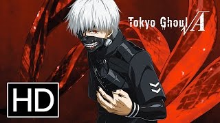 Tokyo Ghoul vA Season 2  Official Trailer [upl. by Oehsen100]