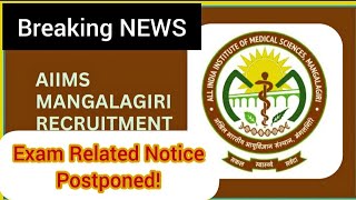 POSTPONED AIIMS MANGALAGIRI EXAM SCHEDUELD ON 1315 December [upl. by Grote]