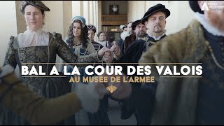 Bandeannonce  Bal à la cour des Valois  Musée de lArmée [upl. by Ethyl47]