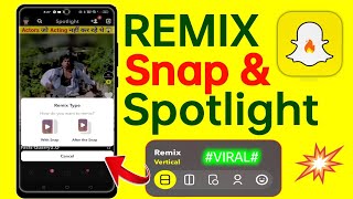 How To Remix Snaps On Snapchat  Remix Snap Kaise Banaye  Snapchat Remix Not Working [upl. by Dorie]