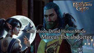 Solo Moon Druid Marcus The Abductor Honor Run [upl. by Timms]