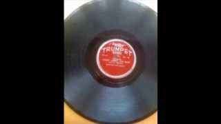 SONNY BOY WILLIAMSON  EYESIGHT TO THE BLIND  CRAZY ABOUT YOU BABY  TRUMPET 129 78 rpm [upl. by Auguste879]