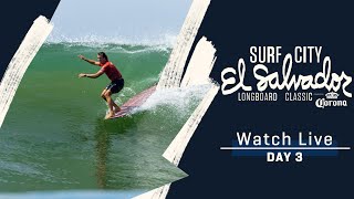 WATCH LIVE Surf City El Salvador Longboard Classic  Day 3 [upl. by Hulda]