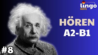 ALBERT EINSTEIN  A2B1 Deutsch Hören  B1 Deutsch Podcast [upl. by Ennavoj244]