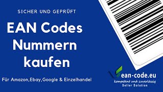 Legal EAN Codes Nummern kaufen   Für Amazonebaygoogle amp Einzelhandel [upl. by Cathryn609]