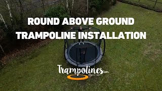 Trampolinescom Above Ground Round Install [upl. by Nydroj]