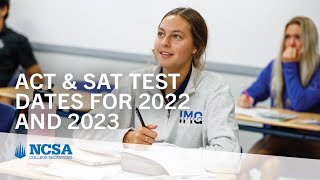 ACT and SAT Registration and Test Dates 20222023 [upl. by Enier]