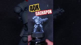 Warhammer 40k ARCADE MACHINE warhammer40k gachapon spacemarines blindbag warhammerpainting 40k [upl. by Doggett998]