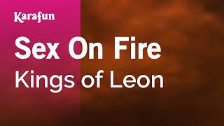 Sex on Fire  Kings of Leon  Karaoke Version  KaraFun [upl. by Barnett]