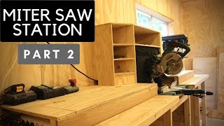 The Ultimate Miter Saw Station  Part 2 [upl. by Akiram]