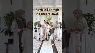 Review Sarimbit Nadheera 2025agenbranded sarimbit2025 bajulebaran [upl. by Etnaed]