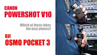 DJI Pocket 3 v Canon V10 photography shoot out [upl. by Rani]